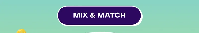 MIX & MATCH