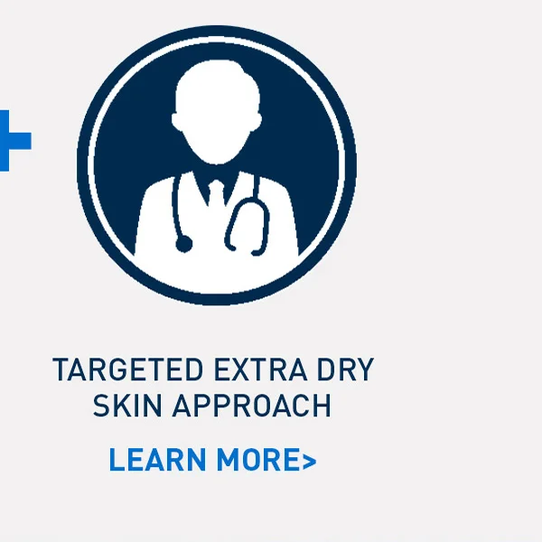 TARGETED EXTRA DRY SKIN APPROACH