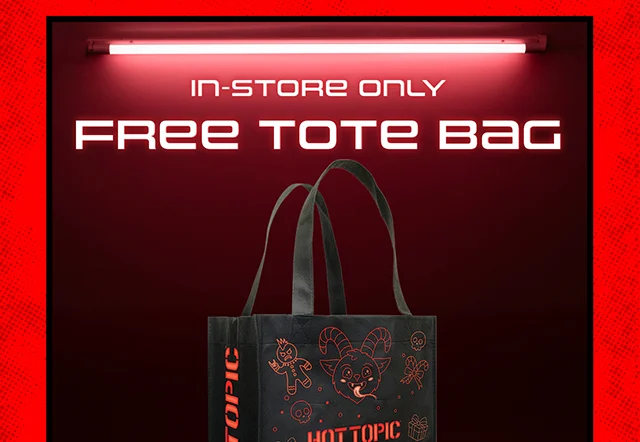 In-Store Only. Free Tote Bag With Any Purchase. While Supplies Last. Find a Store