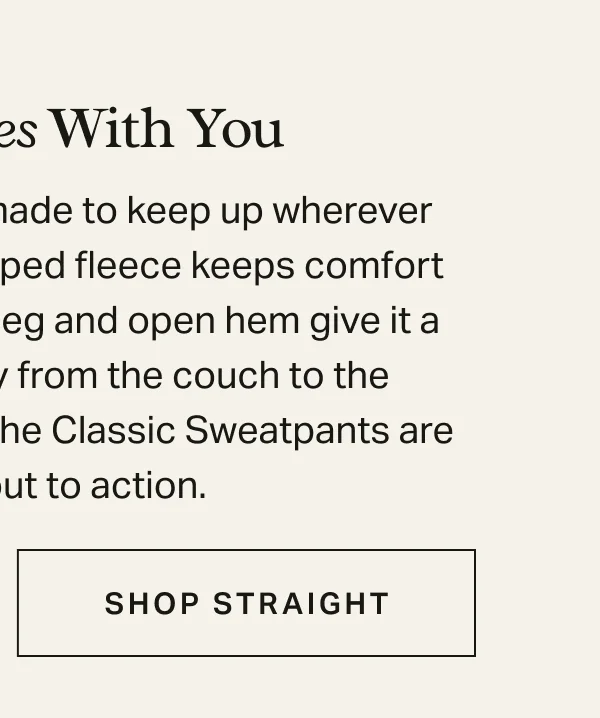 Straight Sweatpant