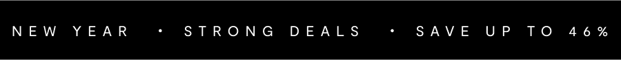 "NEW YEAR, STRONG DEALS ,  save up to 46%" banner