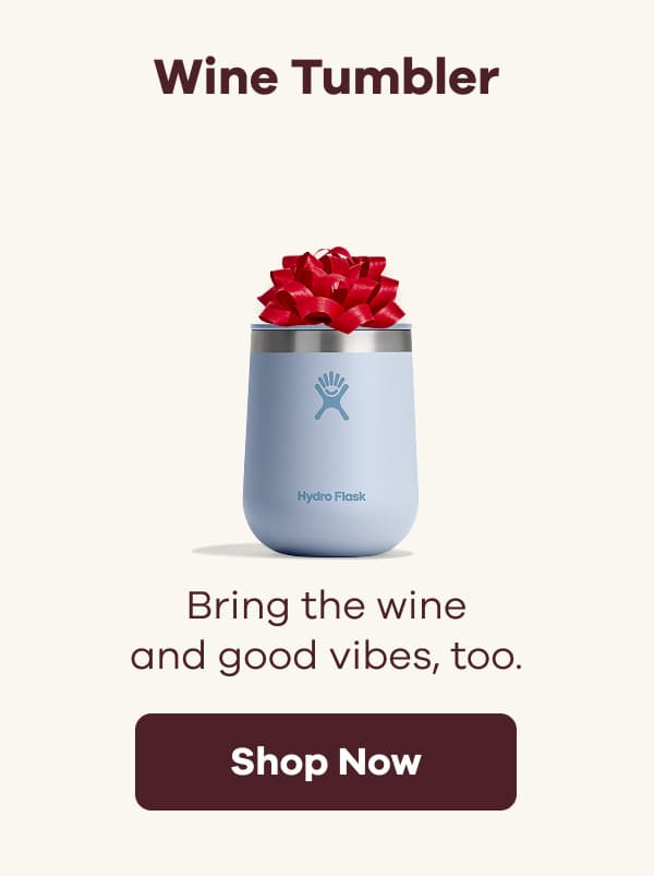 Wine Tumbler. Bring the wine and good vibes, too. | Shop Now