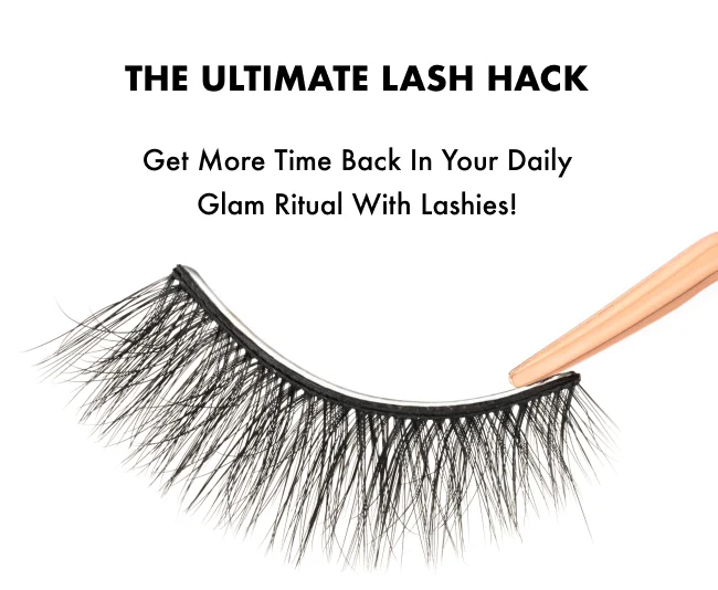 Get more time back in your daily glam ritual with Lashies!