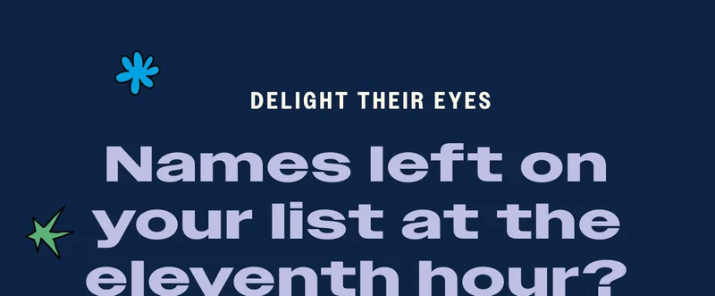 Delight their eyes