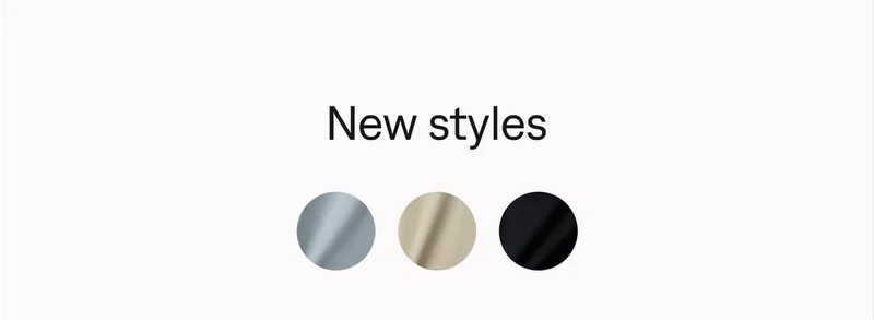 New styles
