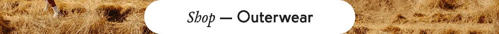 Shop — Outerwear