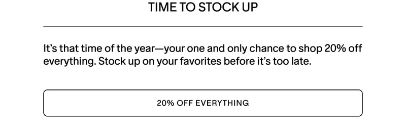 OUR ONLY SALE OF THE YEAR - 20% OFF