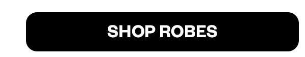 Shop Robes