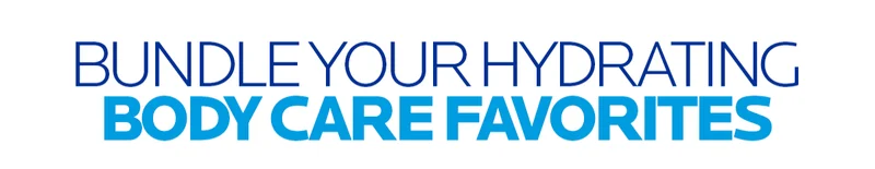 BUNDLE YOUR HYDRATING BODY CARE FAVORITES