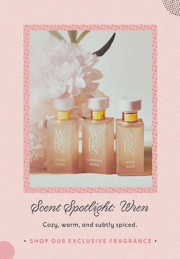 Shop Our Exclusive Fragrance