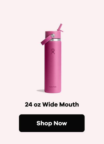 24 oz Wide Mouth | Shop Now