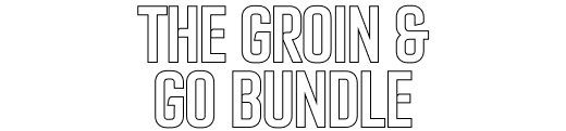 The Groin & Go Bundle
