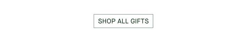 SHOP ALL GIFTS