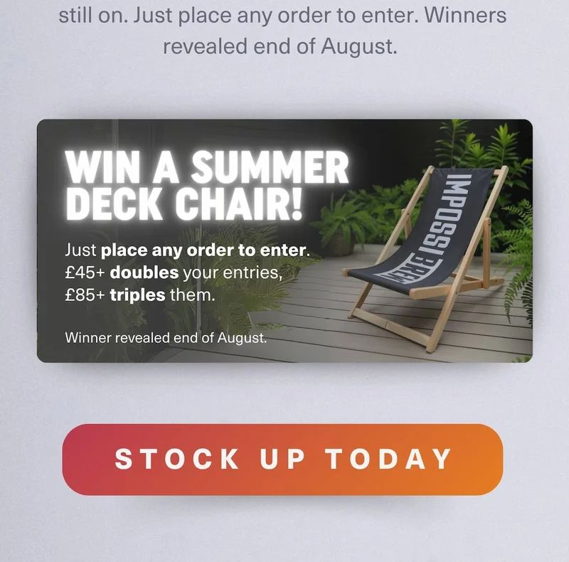 Win a summer deck chair. Stock up today!