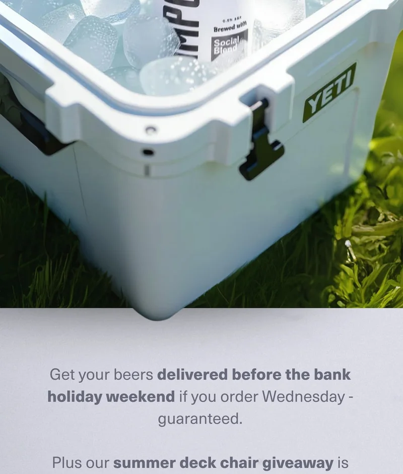 Get your beers delivered before the bank holiday weekend if you order by Wednesday, guaranteed.
