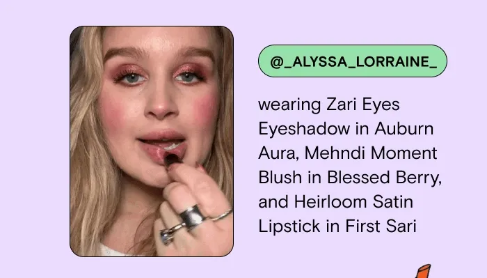 @_alyssa_lorraine_ wearing Zari Eyes Eyeshadow in Auburn Aura, Mehndi Moment Blush in Blessed Berry, and Heirloom Satin Lipstick in First Sari.