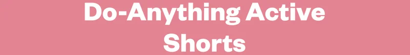 Do-Anything Active Shorts