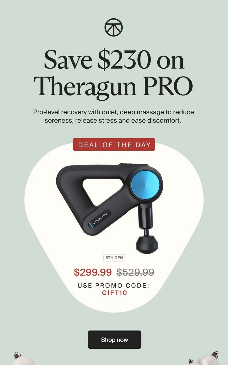 Save $230 on Theragun PRO | Pro-level recovery with quiet, deep massage to reduce soreness, release stress and ease discomfort.&nbsp;| DEAL of the day | 5th GEN | $299.99 | use promo code: | gift10 | Shop now