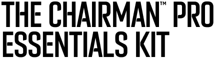 The Chairman™ Pro Essentials Kit