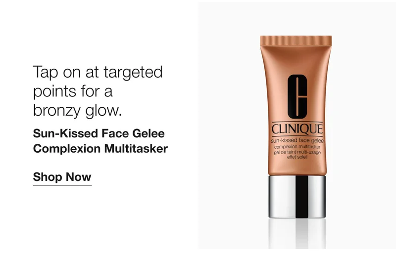 Tap on at targeted points for a  bronzy glow. | Sun-Kissed Face Gelee Complexion Multitasker | Shop Now