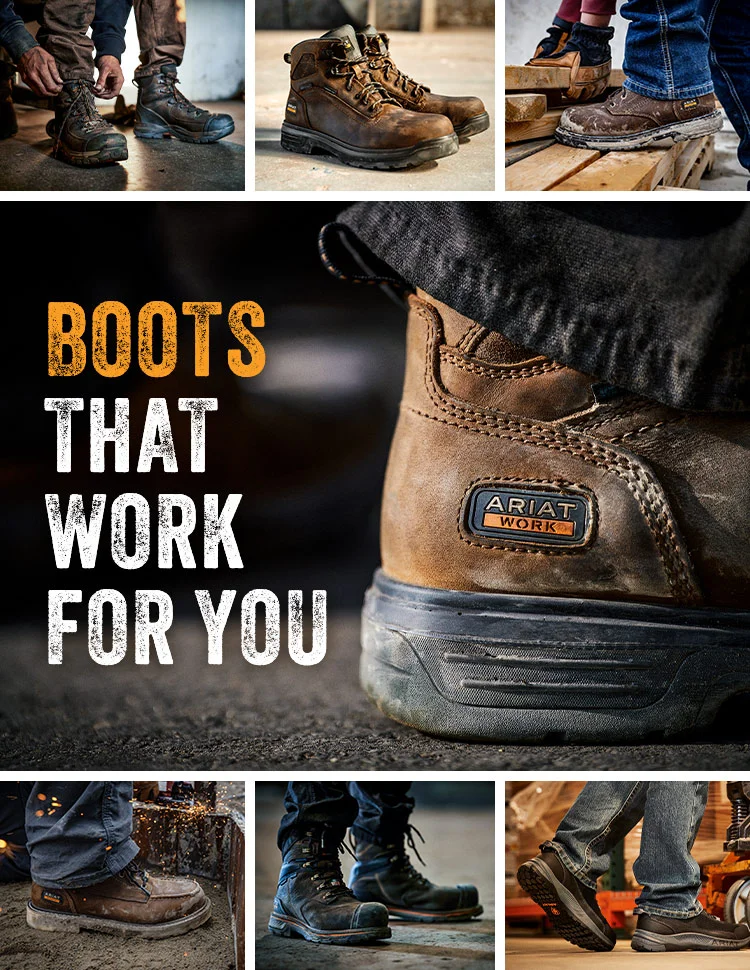 BOOTS THAT WORK FOR YOU