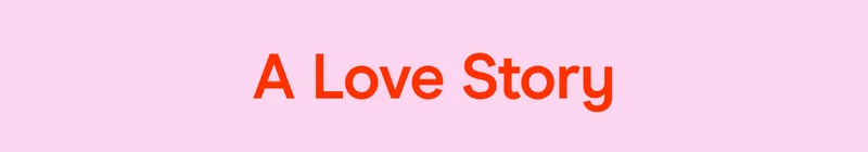 A Love Story