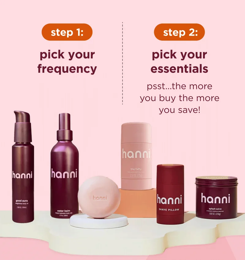 step 1: pick your frequency  step 2: pick your essentials psst…the more you buy the more you save!