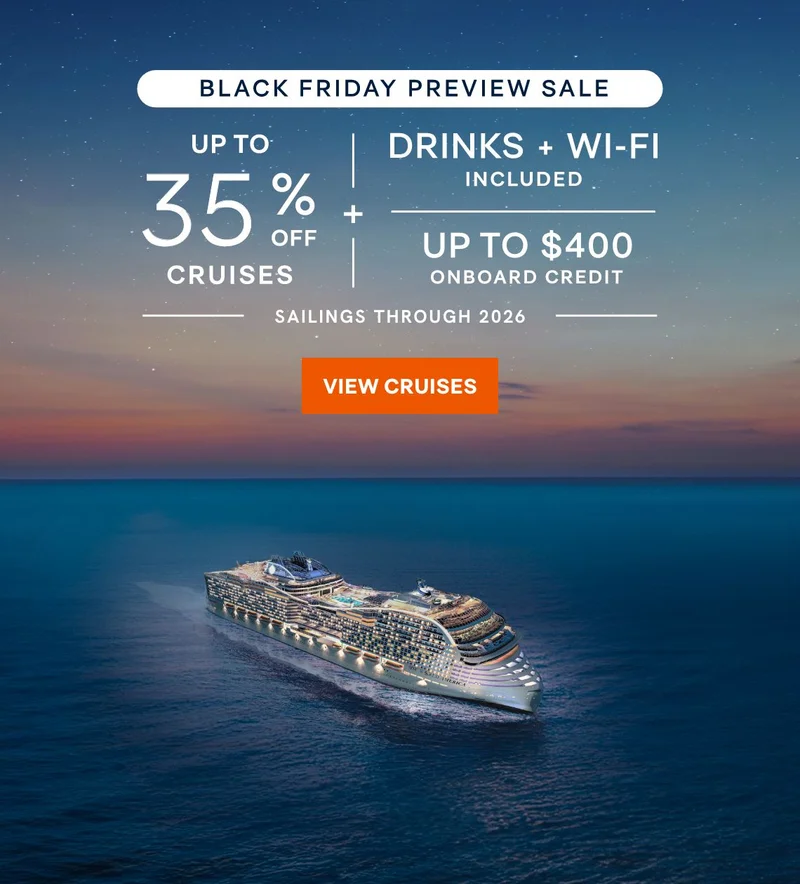 Black Friday Preview Sale – Up to 35% Off + Drinks & Wi‑Fi Included + Up to $400 Onboard Credit – Sailings Through 2026 – Click to View Cruises & Book Now Black Friday Preview Sale – Up to 35% Off + Drinks & Wi‑Fi Included + Up to $400 Onboard Credit – Sailings Through 2026 – Click to View Cruises & Book Now