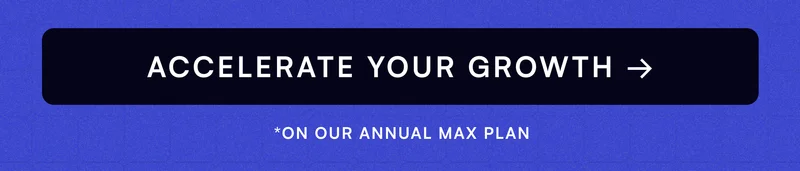 Button with the words, 'Accelerate Your Growth'