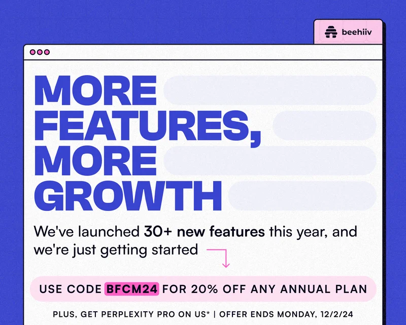 Headline text: More Features, More Growth