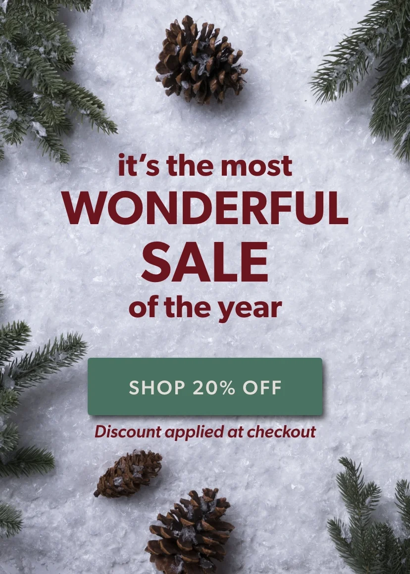 It's the most wonderful SALE of the year. Discount applied at checkout