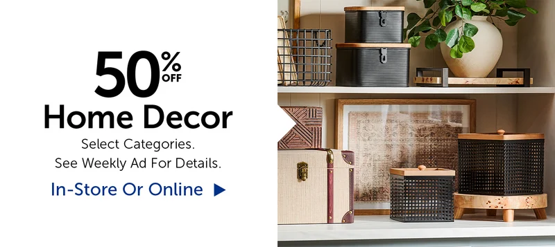 50% Off Home Decor - Select Categories.