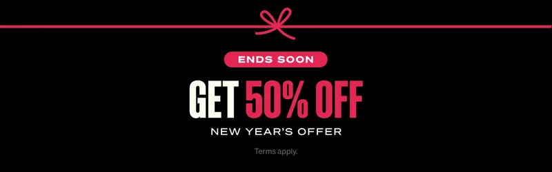 Get 50% OFF. New Year's Offer