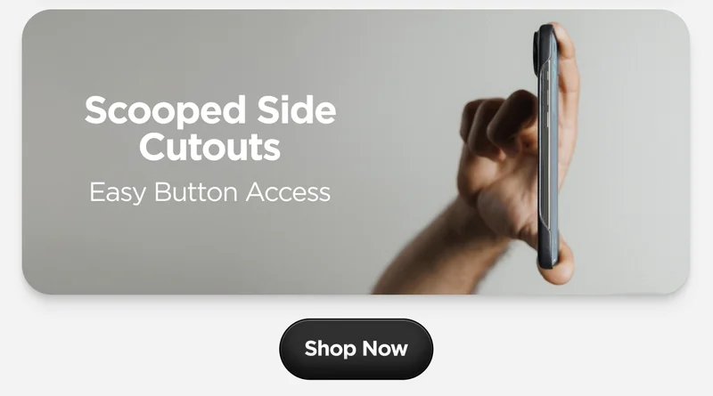 Scooped Side Cutouts. Easy Button Access. Shop Now.