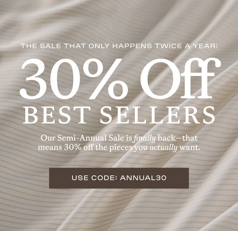 30% Off Best Sellers with code ANNUAL30