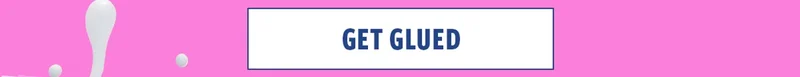 Get Glued
