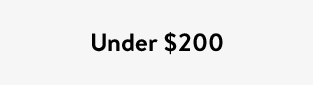 Under $200