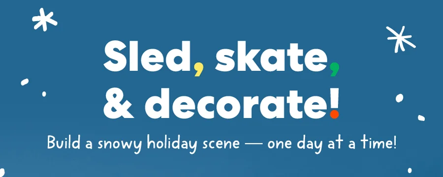 Sled, skate, & decorate