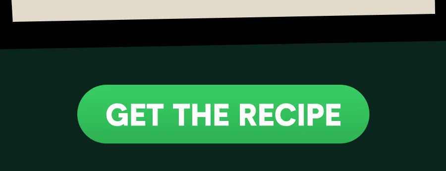 GET THE RECIPE