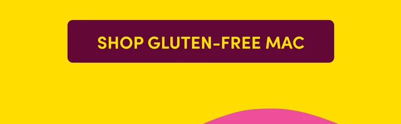 SHOP GLUTEN-FREE MAC