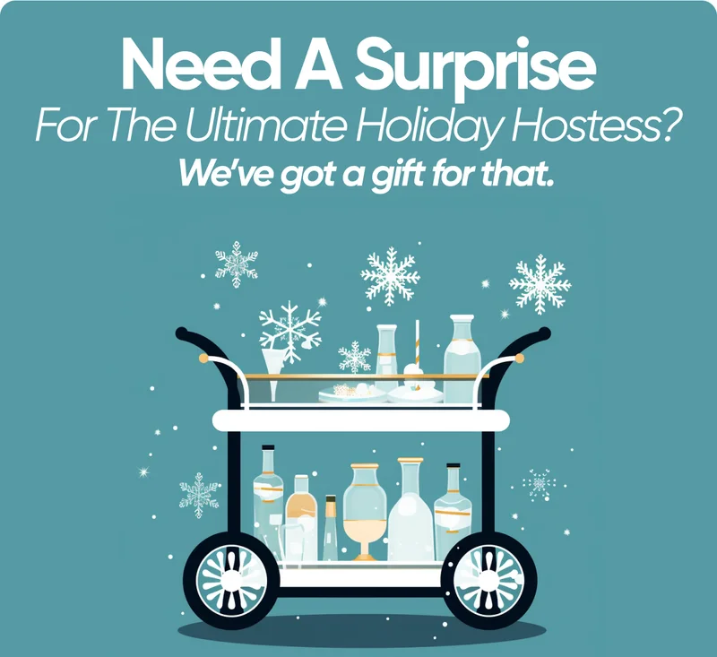 Need A Surprise For The Ultimate Holiday Hostess