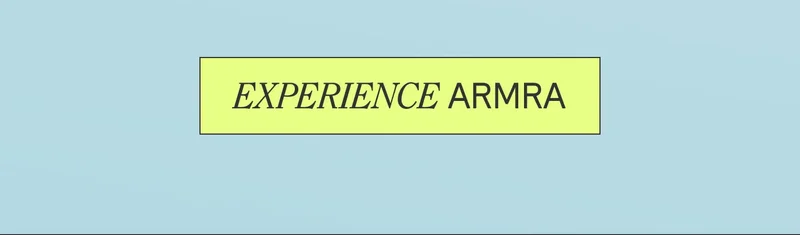 Bright green button on blue background: “Experience ARMRA.”