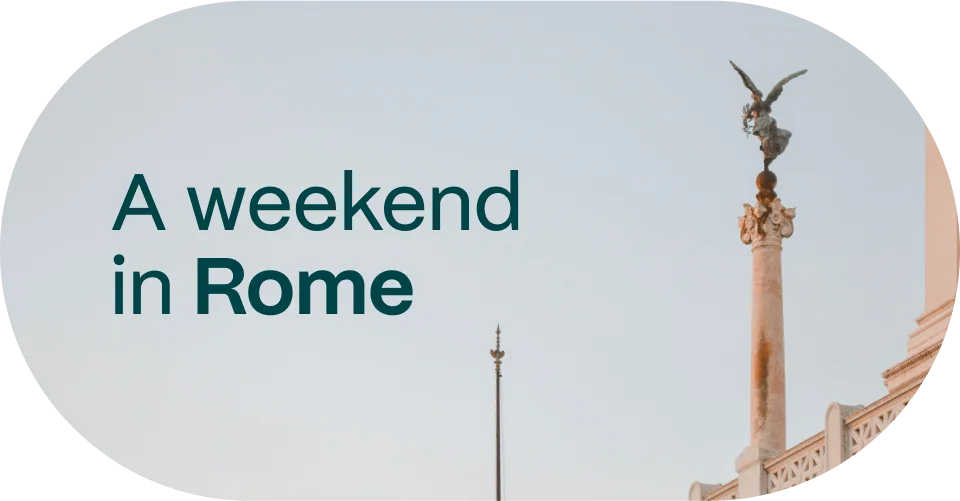 A weekend in Rome