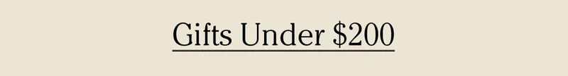 Gifts Under $200