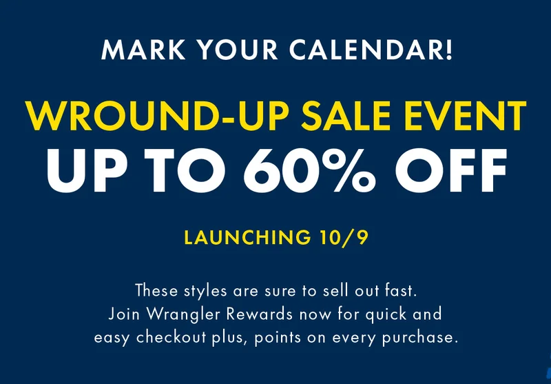Mark Your Calendar! Wround-Up Sale Event Up To 60% Off Launching 10/9