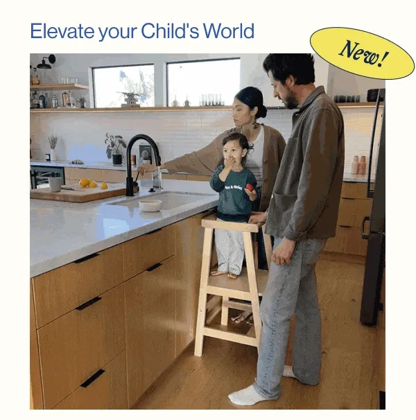 Elevate your Child's World- NEW!