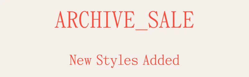 Archive_Sale New Styles Added