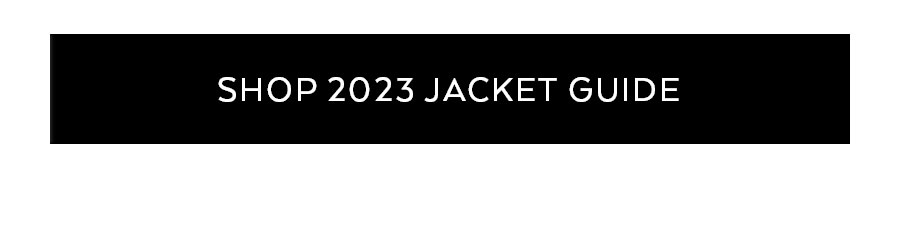 SHOP 2023 JACKET GUIDE