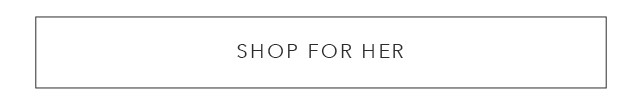 Shop For Her