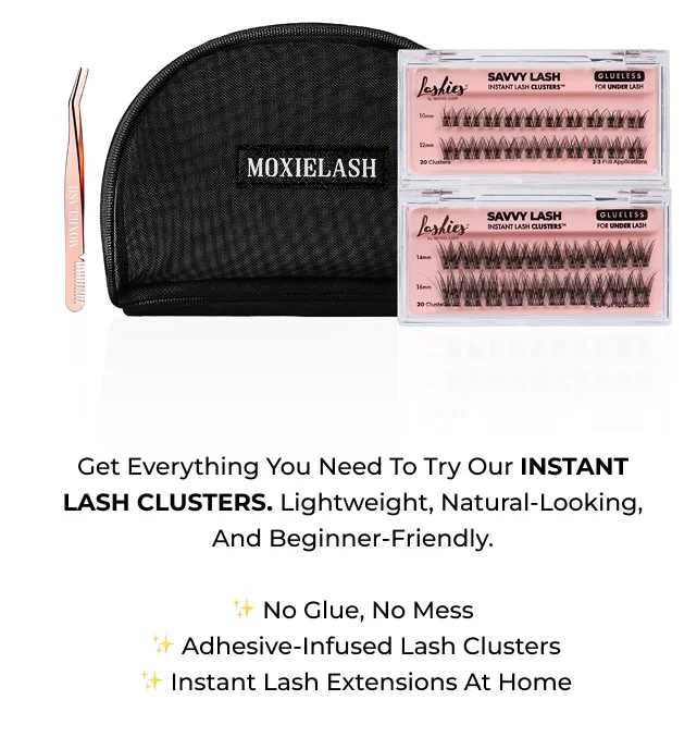 Get everything you need to try our INSTANT LASH CLUSTERS.